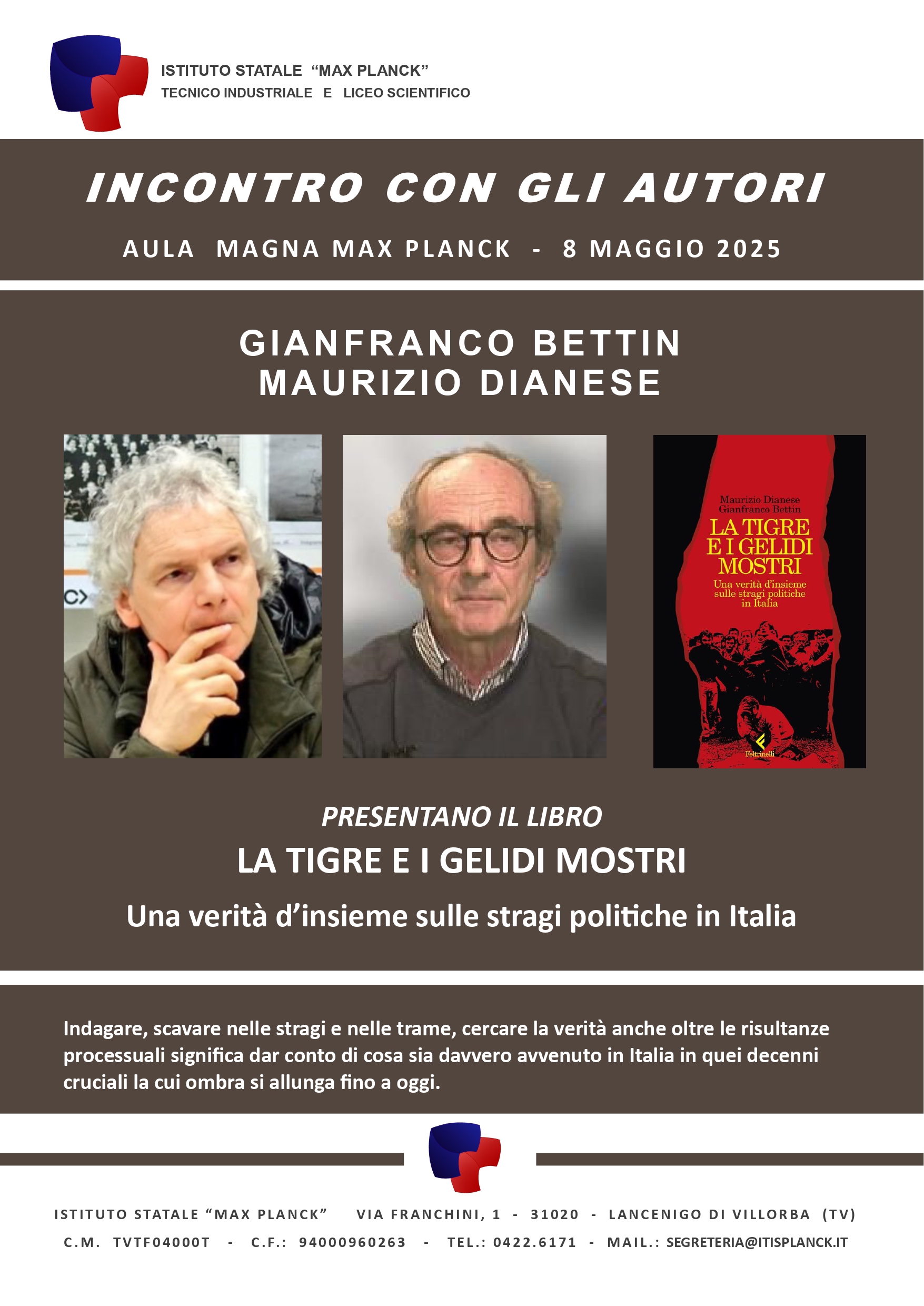 Progetto lettura MAX PLANCK 2024/2025 - incontro con gli autori Bettin e Dianese - 8 maggio 2025 Progetto lettura MAX PLANCK 2024/2025 - incontro con gli autori Bettin e Dianese - 8 maggio 2025